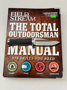 Field & Stream Total Outdoorsman Manual 374 Skills NEW Camping Hunting